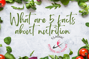 What are 5 facts about nutrition