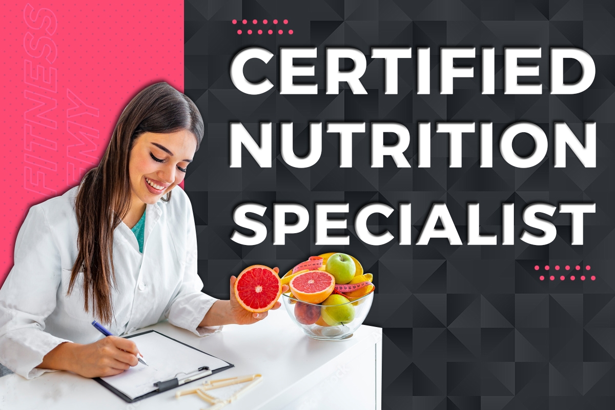 Certified Nutrition Specialist